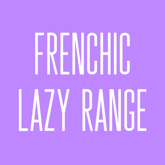 Frenchic Lazy Range